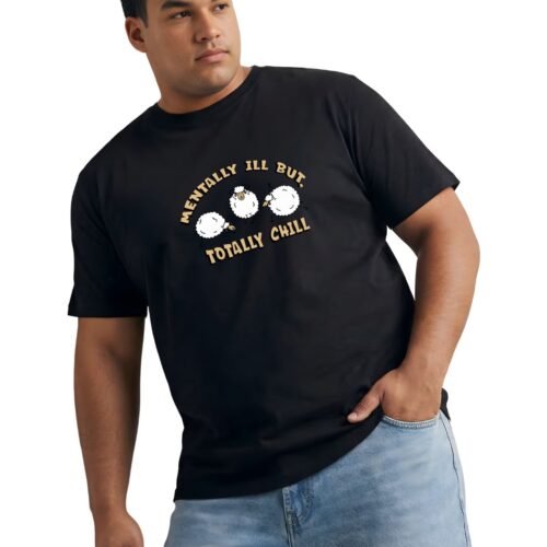 Plus Size Cotton Graphic Printed T-Shirt for Men 2XL–7XL | "Mentally Ill But Totally Chill" Oversized Round Neck Casual Tee | Soft Breathable Cotton - Image 3