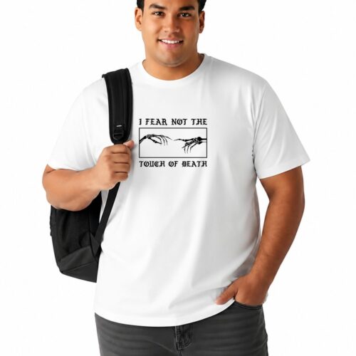 Premium Cotton Plus Size Graphic T-Shirt – I Fear Not The Touch of Death - Image 7